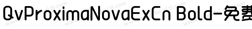 QvProximaNovaExCn Bold字体转换